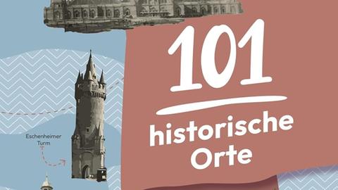 Buchcover 101 Historische Orte in Frankfurt