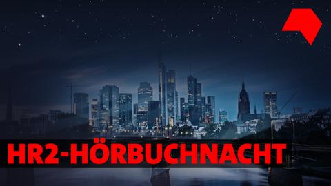 hr2 Hörbuchnacht