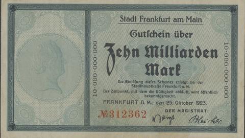 Gutschein der Stadt Frankfurt über zehn Milliarden Mark vom 25. Oktober 1923.