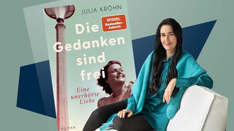 Collage aus einem Portrait von Julia Kröhn, dem Cover ihres Buches mit dem Titel "Die Gedanken sind frei" und Farbflächen
