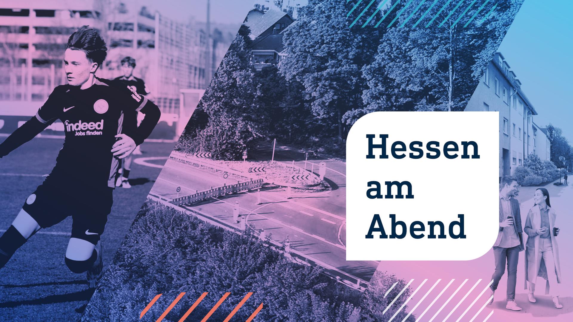 Hessen-am-Abend-Region-fordert-schnellen-Br-ckenneubau-und-DFB-ermittelt-gegen-Eintracht-Frankfurt