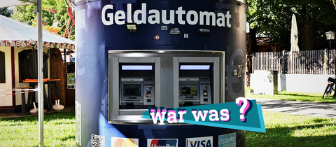 War was? Geldautomat