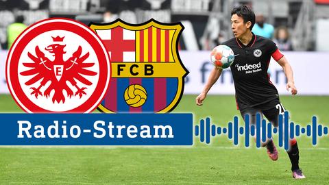 Foto eines Eintracht-Spielers in action. Davor die Logos der Fußballvereine Eintracht und FC Barcelona. Und die Aufschrift "Radio-Stream".