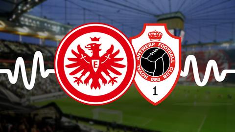 Das Logo von Eintracht Frankfurt neben dem von Royal Antwerpen