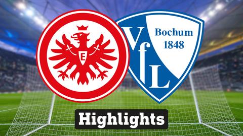Im Hintergrund sieht man ein Fussballstadion, davor links das Logo von Eintracht Frankfurt und rechts das Logo vom VfL Bochum