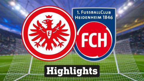 Im Hintergrund sieht man ein Fussballstadion, davor links das Logo von Eintracht Frankfurt und rechts das Logo vom 1. FC Heidenheim 