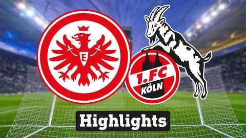 Im Hintergrund sieht man ein Fussballstadion, davor links das Logo von Eintracht Frankfurt und rechts das Logo vom 1. FC Köln 