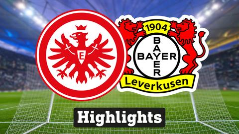 Im Hintergrund sieht man ein Fussballstadion, davor links das Logo von Eintracht Frankfurt und rechts das Logo von Bayer 04 Leverkusen 