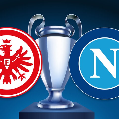 Eine Grafik mit den Logos von Eintracht und Neapel sowie dem Champions-League-Pokal