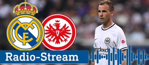 Mario Götze und die Logos von Real sowie Eintracht