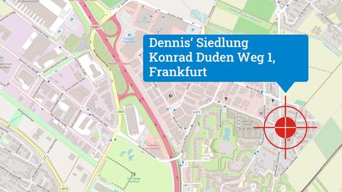 Dennis' Siedlung in Frankfurt