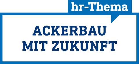 Logo in Form einer Sprechblase. Oben steht weiß auf blau: "hr Thema". Unten in der Sprechblase blau auf weiß: "Ackerbau in Zukunft".