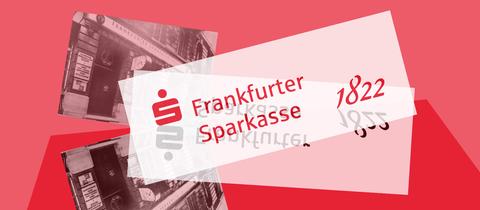 Grafische Komposition aus einem historischen Foto einer Gebäudeaußenansicht und dem Logo der "Sparkasse Frankfurt 1822", welche gespiegelt wurden.